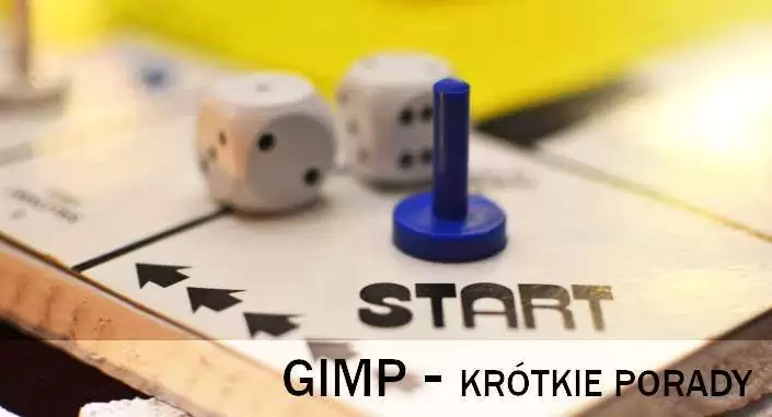 Gimp - jak używać - krótkie porady - obrazek wyróżniający